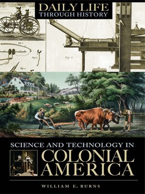 cover image of Science and Technology in Colonial America
